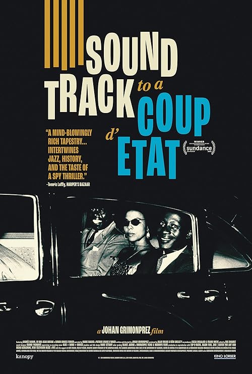 Soundtrack to a Coup d'Etat