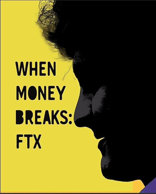 When Money Breaks: FTX