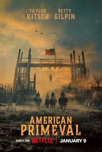 American.Primeval.S01.720p.NF.WEB-DL.DDP5.1.Atmos.H.264-FLUX – 5.5 GB