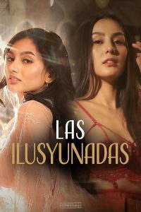 Las.Ilusyunadas.2025.2160p.WEB-DL.AAC.x264-RSG – 3.7 GB