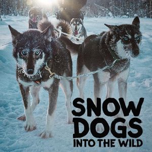 Snow.Dogs.Into.The.Wild.2022.1080p.WEB.H264-CBFM – 2.2 GB