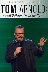 Tom.Arnold.Past.and.Present.Imperfectly.2018.1080p.WEB.H264-SHIIIT – 3.2 GB