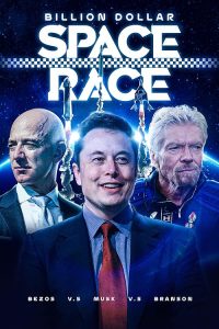 Billion.Dollar.Space.Race.Bezos.vs.Musk.vs.Branson.2021.1080p.WEB.h264-VOYAGES – 1.5 GB