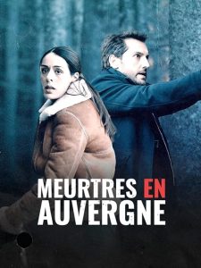 Meurtres.en.Auvergne.AKA.Murder.in.Auvergne.2017.1080p.DSNP.WEB-DL.AAC2.0.H.264-UPD – 3.6 GB