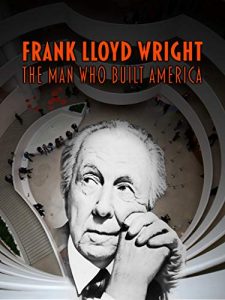 Frank.Lloyd.Wright.The.Man.Who.Built.America.2017.1080p.WEB.h264-VOYAGES – 3.5 GB