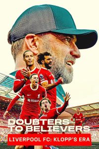 Doubters.to.Believers.Liverpool.FC.Klopps.Era.S01.720p.AMZN.WEB-DL.DDP5.1.H.264-RAWR – 7.6 GB