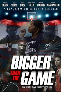 Bigger.than.the.Game.2018.1080p.WEB.H264-SHIIIT – 6.2 GB