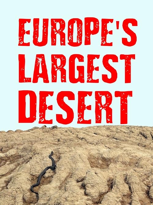 Europe's Largest Desert