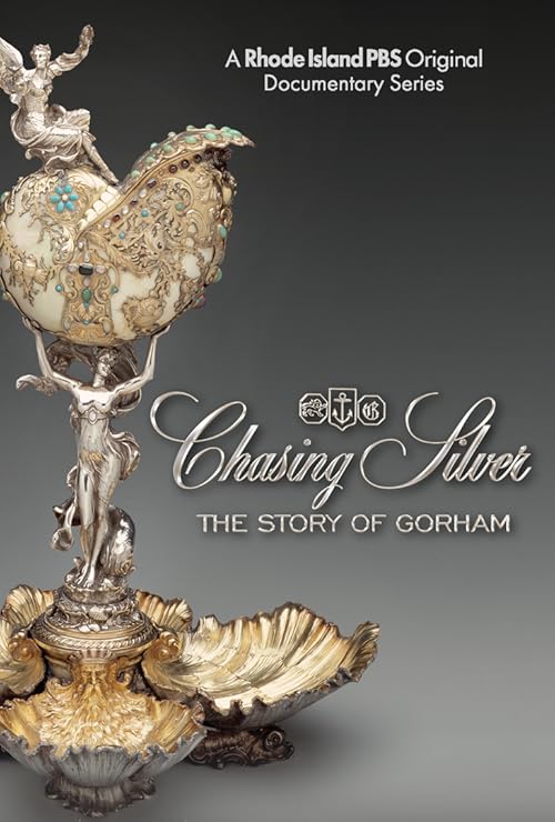 Chasing Silver: The Story of Gorham