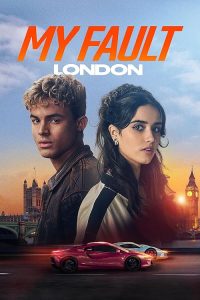 My.Fault.London.2025.720p.AMZN.WEB-DL.DDP5.1.Atmos.H.264-Kitsune – 3.3 GB