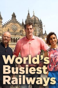 Worlds.Busiest.Railway.2015.S01.720p.iP.WEB-DL.AAC2.0.H.264-HiNGS – 8.6 GB