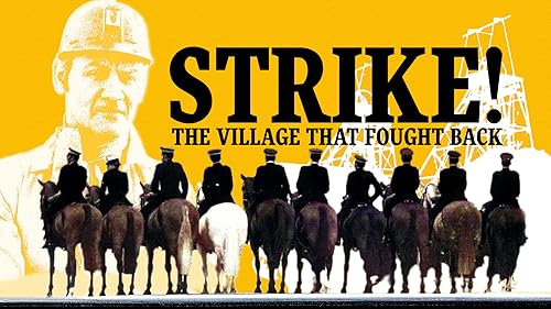 Strike! The Village That Fought Back