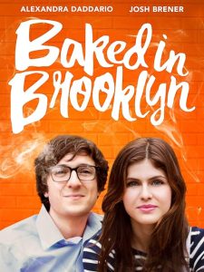 Baked.in.Brooklyn.2016.1080p.AMZN.WEB-DL.DDP.5.1.H.264-OnlyWeb – 5.9 GB