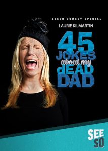 Laurie.Kilmartin.45.Jokes.About.My.Dead.Dad.2016.720p.SESO.WEBRip.AAC2.0.x264-monkee – 1.1 GB