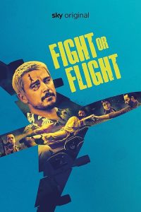 Fight.or.Flight.2025.2160p.NOW.WEB-DL.DDP5.1.H.265-Kitsune – 10.4 GB