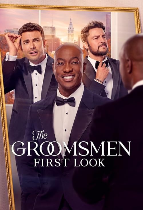 The Groomsmen: First Look