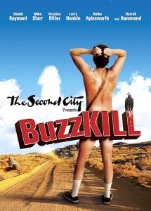 Buzzkill.2012.1080p.BluRay.x264-SADPANDA – 6.5 GB