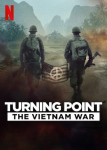 Turning.Point.The.Vietnam.War.S01.1080p.NF.WEB-DL.DDP5.1.H.264-FLUX – 17.0 GB