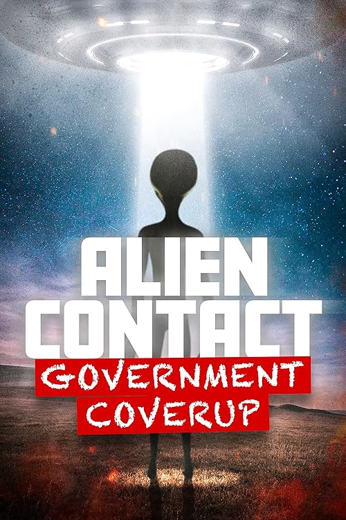 Alien Contact: Government Coverup