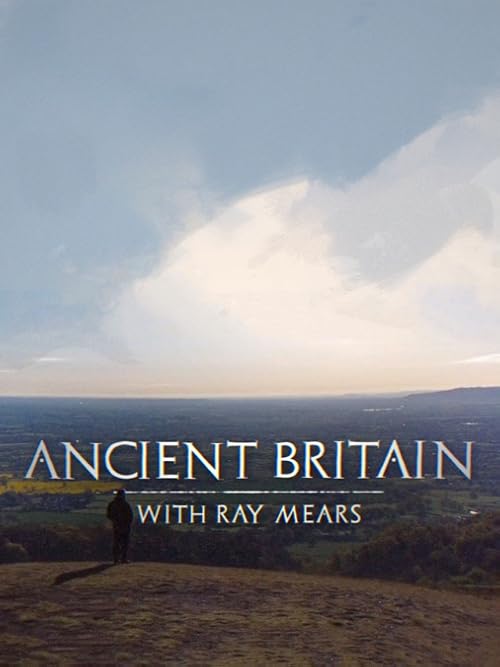 Ancient Britain with Ray Mears