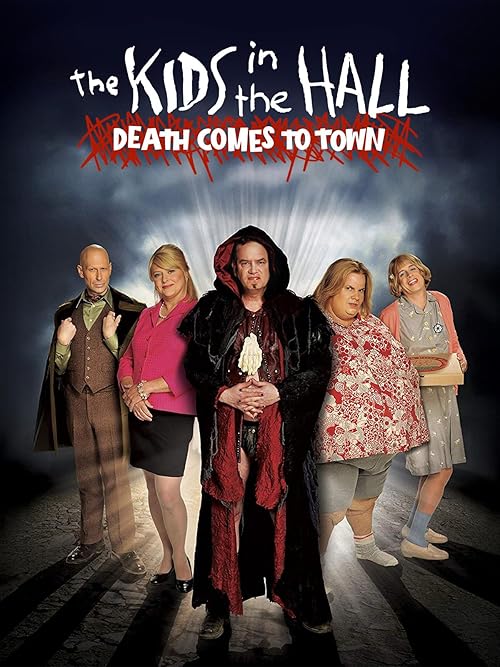 Kids in the Hall: Death Comes to Town