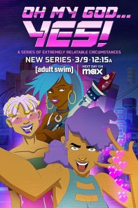 Oh.My.God.Yes.A.Series.of.Extremely.Relatable.Circumstances.S01.1080p.AMZN.WEB-DL.DD+5.1.H.264-playWEB – 5.5 GB