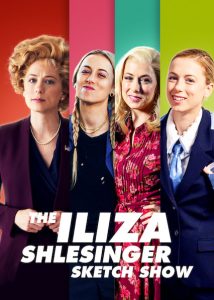 The.Iliza.Shlesinger.Sketch.Show.S01.2160p.NF.WEB-DL.DDP5.1.H.265-FLUX – 9.8 GB