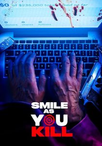 Smile.As.You.Kill.2023.1080p.WEB-DL.DD+5.1.H.264-SKYFiRE – 3.0 GB