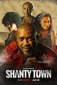 Shanty.Town.S01.2160p.NF.WEB-DL.DDP5.1.H.265-FLUX – 19.5 GB