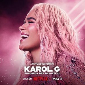 Karol.G.Tomorrow.was.Beautiful.2025.1080p.NF.WEB-DL.DDP5.1.Atmos.H.264-FLUX – 4.4 GB