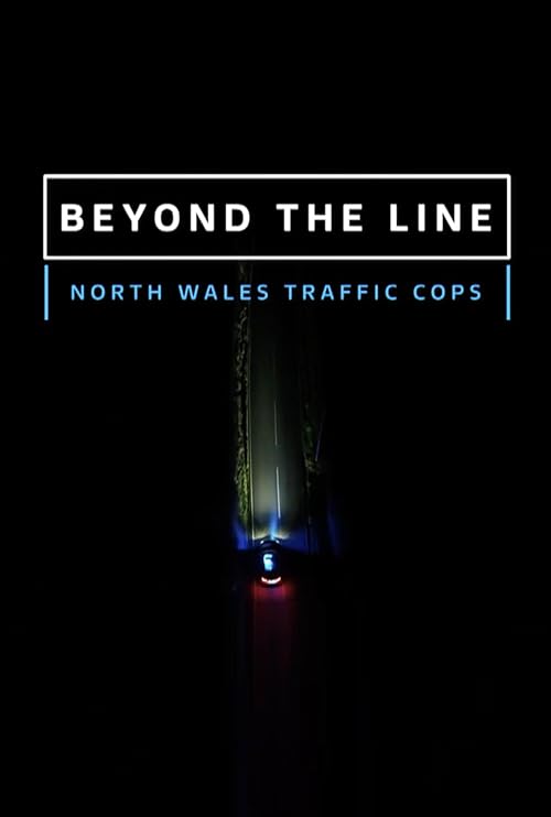 Beyond the Line: North Wales Traffic Cops