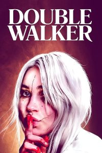 Double.Walker.2021.1080p.BluRay.DTS.x264-EVO – 12.2 GB