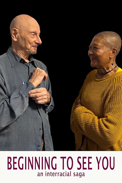 Beginning to See You