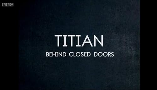 Titian - Behind Closed Doors