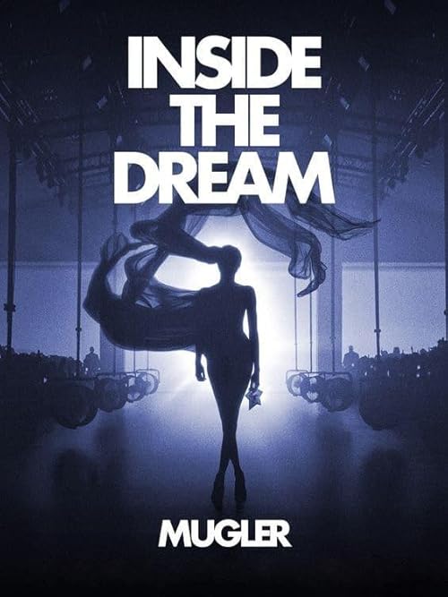 Inside the Dream Mugler