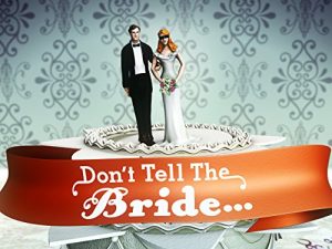 Dont.Tell.the.Bride.S13.1080p.ALL4.WEB-DL.AAC2.0.H.264-BTN – 18.1 GB