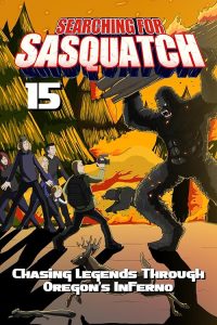 Searching.For.Sasquatch.15.Chasing.Legends.Through.Oregons.Inferno.2025.1080p.WEB.H264-CBFM – 4.7 GB