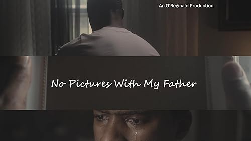 No Pictures with My Father