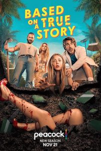 Based.on.a.True.Story.2023.S02.(2160p.PCOK.WEB-DL.H265.SDR.DDP.5.1.English.-.HONE) – 24.4 GB