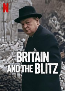 Britain.and.the.Blitz.2025.(2160p.NF.WEB-DL.H265.SDR.DDP.Atmos.5.1.English-HONE) – 10.2 GB