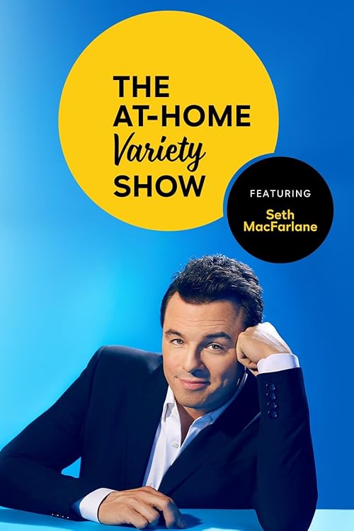 The At-Home Variety Show featuring Seth MacFarlane