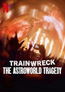 Trainwreck.The.Astroworld.Tragedy.2025.720p.NF.WEB-DL.DDP5.1.Atmos.H.264-FLUX – 1.5 GB