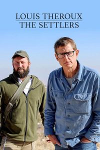 Louis.Theroux.The.Settlers.2025.1080p.WEB.H264-CBFM – 2.5 GB