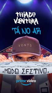 Thiago.Ventura-Modo.Efetivo.2023.1080p.AMZN.WEB-DL.DDP2.0.H.264-TupaC – 4.8 GB