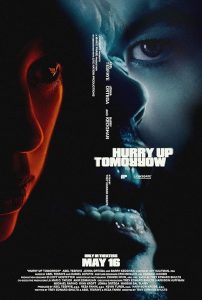 HURRY.UP.TOMORROW.2025.2160p.AMZN.WEB-DL.DDP5.1.Atmos.H.265-BYNDR – 11.5 GB