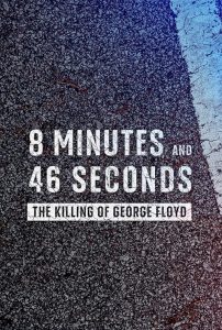 8.Minutes.and.46.Seconds.The.Killing.of.George.Floyd.2020.1080p.WEB.h264-BAWD – 3.1 GB