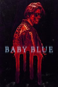 Baby.Blue.2023.1080p.AMZN.WEB-DL.DDP5.1.H.264-SiGLA – 6.0 GB