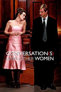 Conversations.with.Other.Women.2006.1080p.AMZN.WEB-DL.DDP.2.0.H.264-OnlyWeb – 5.7 GB