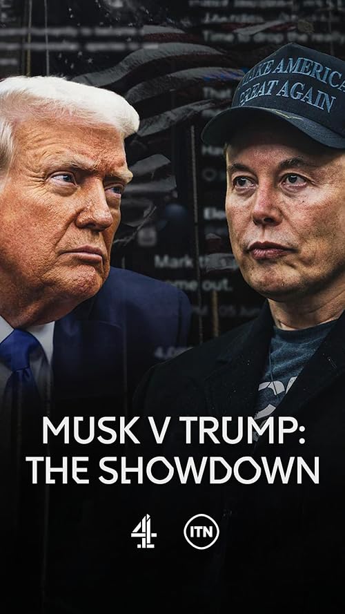 Musk v Trump: The Showdown