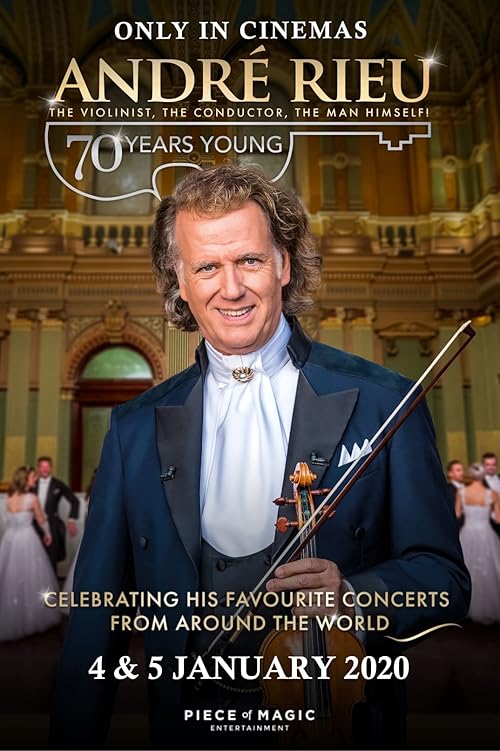 André Rieu: 70 Years Young